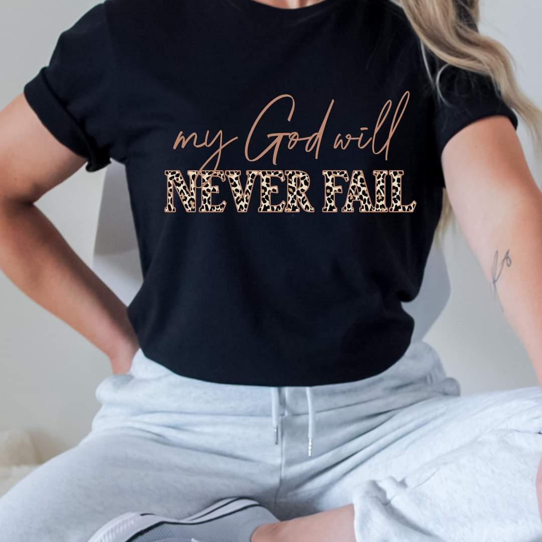 GOD NEVER FAILS