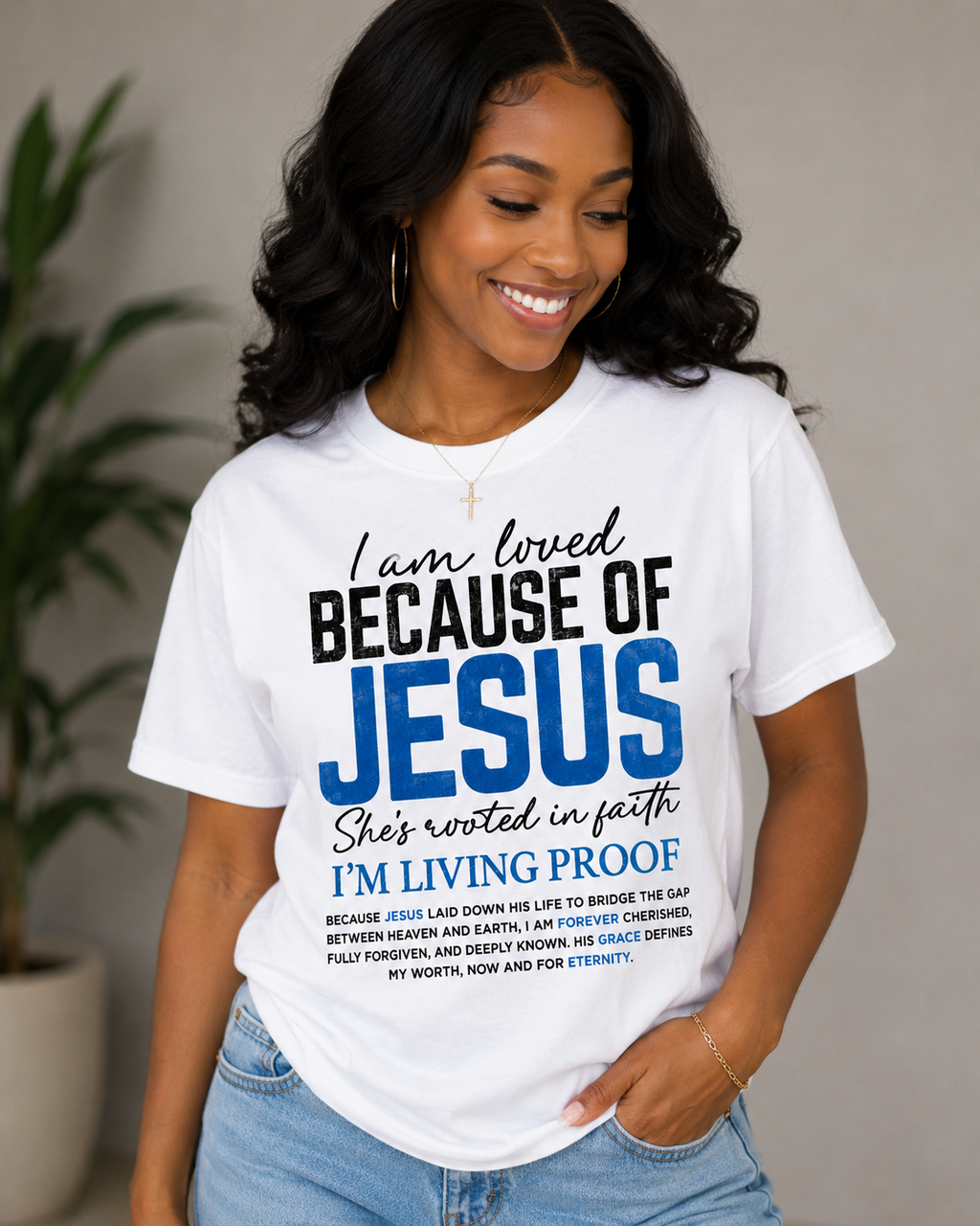 Loved Because of Jesus Tee
