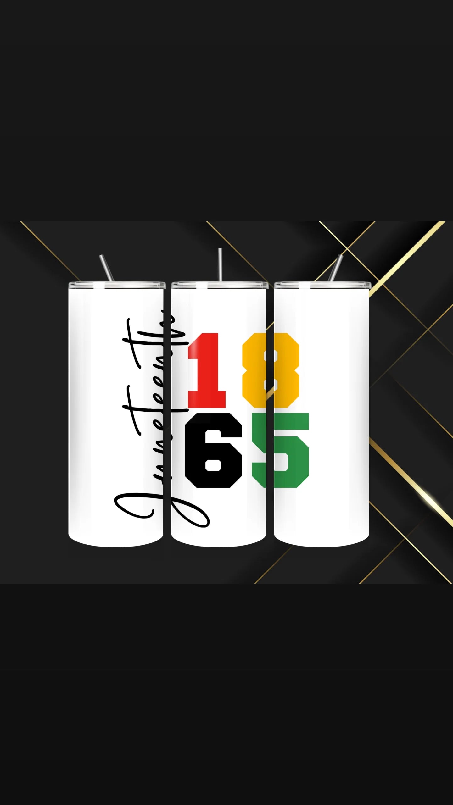 JUNETEENTH TUMBLER
